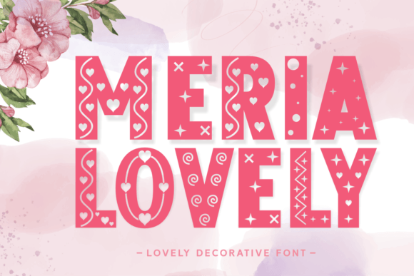 Meria Lovely: A Font That Speaks Your Language